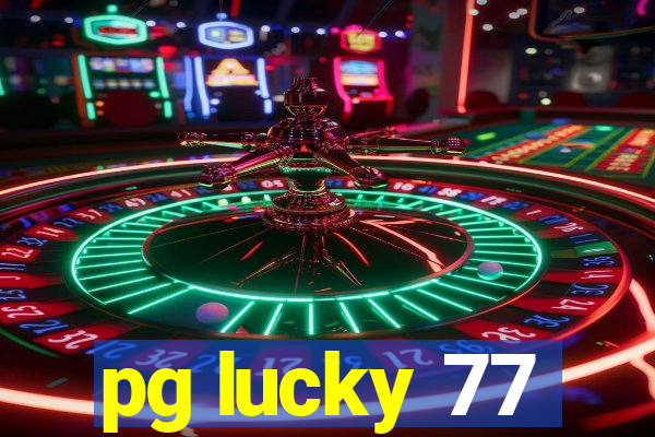 pg lucky 77